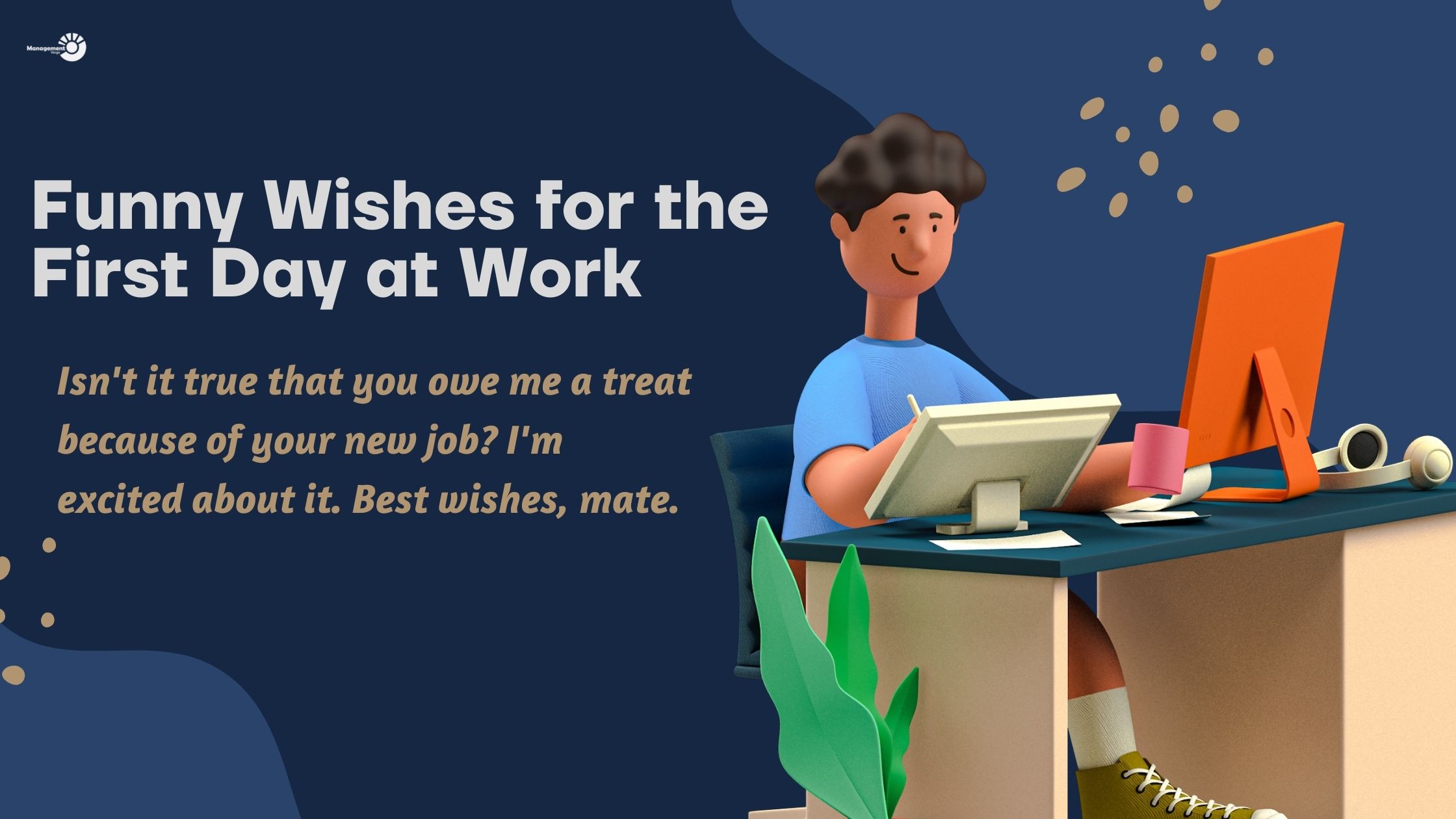 funny wishes for first day at work